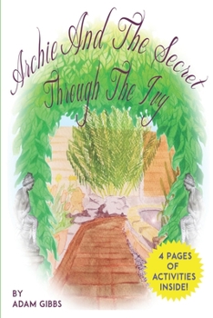Paperback Archie And The Secret Through The Ivy Book