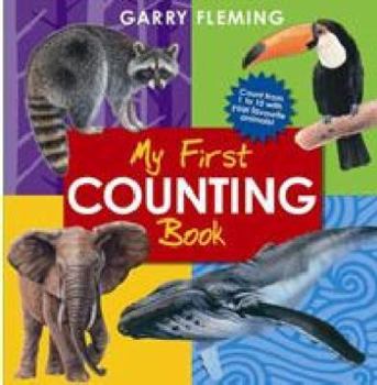 Hardcover My First Animals Counting Book. Garry Fleming Book