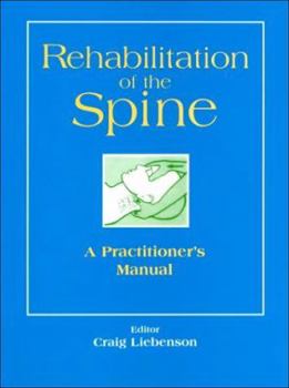 Paperback Rehabilitation of the Spine: A Practitioner's Manual Book