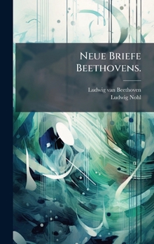 Hardcover Neue Briefe Beethovens. [German] Book