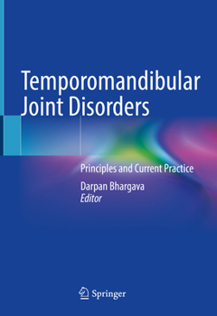 Hardcover Temporomandibular Joint Disorders: Principles and Current Practice Book