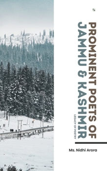 Paperback Prominent Poets of Jammu and Kashmir: Legacy of Poetry Book