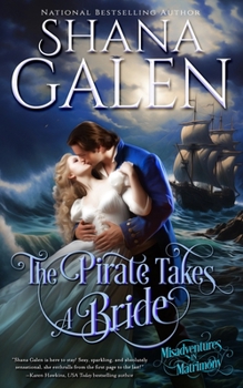 The Pirate Takes a Bride - Book #4 of the Misadventures in Matrimony