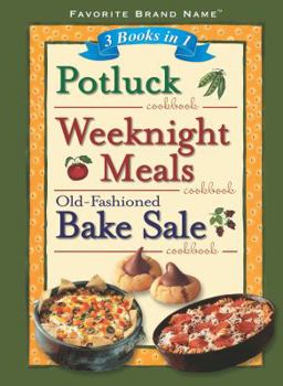 Hardcover 3 Books in 1: Potluck/Weeknight Meals/Old-Fashioned Bake Sale Cookbook Book