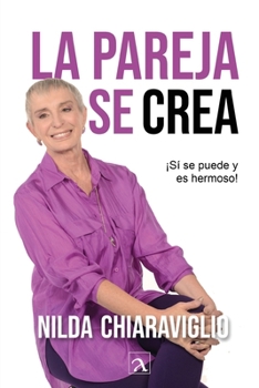 Paperback La pareja se crea [Spanish] Book