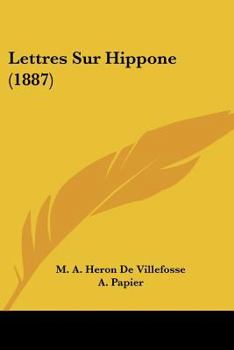 Paperback Lettres Sur Hippone (1887) [French] Book