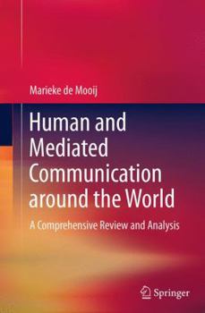 Paperback Human and Mediated Communication Around the World: A Comprehensive Review and Analysis Book