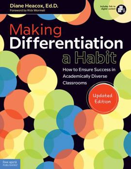 Paperback Making Differentiation a Habit: How to Ensure Success in Academically Diverse Classrooms Book