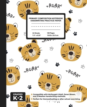Primary Composition Notebook Handwriting Practice Paper: Tiger Cat Blank Writing Sheets for Kindergarten to 2nd Grade Elementary Students, School Exercise Book for Kids