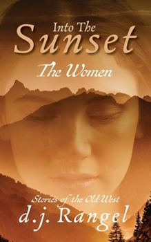 Paperback Into the Sunset: The Women Book