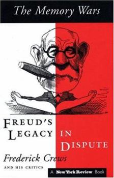 Paperback The Memory Wars: Freud's Legacy in Dispute! Book