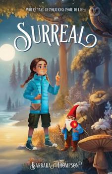Paperback Surreal: Where yard decorations come to life Book