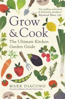 Paperback Grow & Cook: An A-Z of What to Grow All Through the Year at Home Book