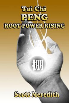 Paperback Tai Chi PENG Root Power Rising Book
