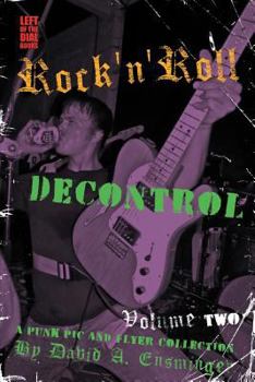Paperback Rock'n'roll Decontrol: A Punk PIC and Flyer Collection, Vol. 2 Book