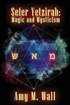 Paperback Sefer Yetzirah: Magic and Mysticism Book