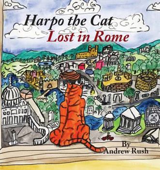 Paperback Harpo the Cat: Lost in Rome Book