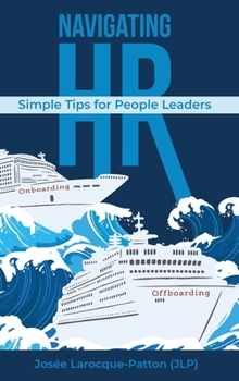 Hardcover Navigating HR: Tips for People Leaders Book
