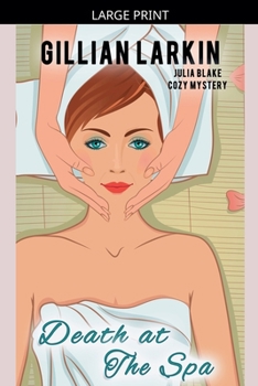 Death At The Spa (Julia Blake Cozy Mystery)