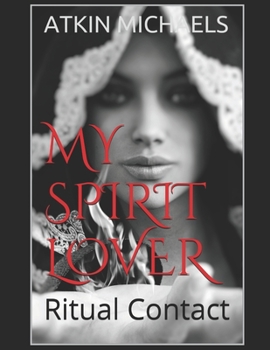 Paperback My Spirit Lover: Ritual Contact Book