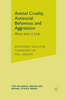 Paperback Animal Cruelty, Antisocial Behaviour, and Aggression: More Than a Link Book
