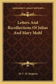 Paperback Letters And Recollections Of Julius And Mary Mohl Book