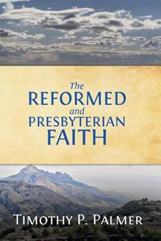 Paperback The Reformed and Presbyterian Faith: A View From Nigeria Book