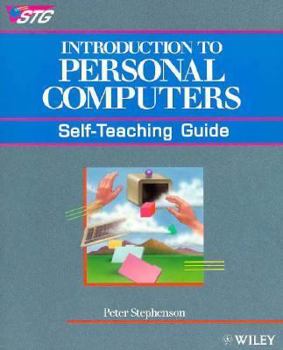 Paperback Introduction to Personal Computers: Self-Teaching Guide Book