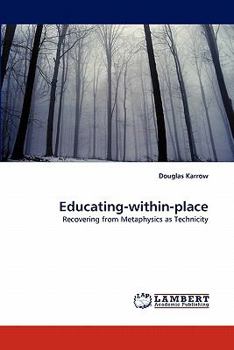 Paperback Educating-within-place Book