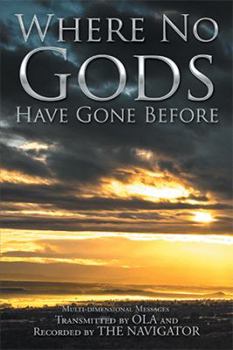 Paperback Where No Gods Have Gone Before Book