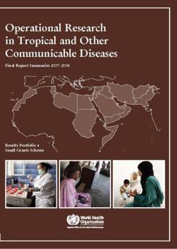 Paperback Operational Research in Tropical and Other Communicable Diseases: Final Report Summaries 2007-2008 Book