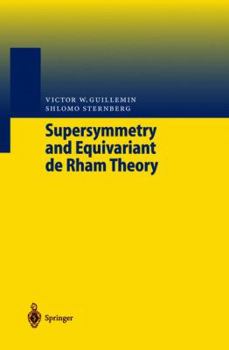 Paperback Supersymmetry and Equivariant de Rham Theory Book