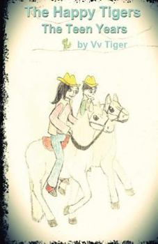 Paperback The Happy Tigers, the Teen Years Book