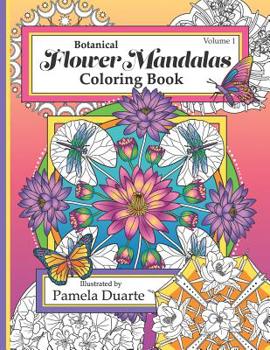 Paperback Botanical Flower Mandalas, Volume 1: New Edition Book