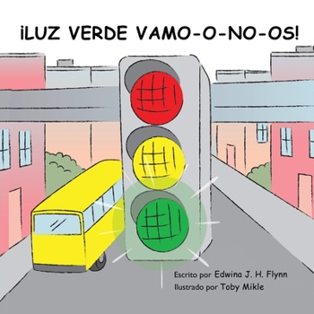 Paperback ¡Luz Verde Vamo-O-No-Os! [Spanish] Book