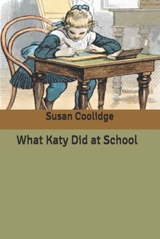 Paperback What Katy Did at School Book