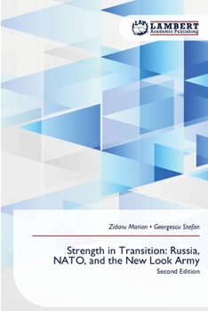 Paperback Strength in Transition: Russia, NATO, and the New Look Army Book