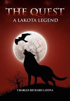 Hardcover The Quest, a Lakota Legend Book