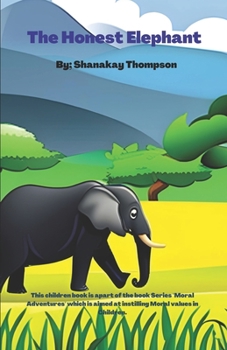 Paperback The Honest Elephant: Moral Values Book