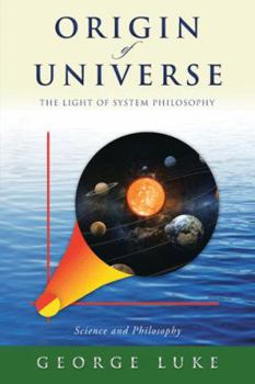 Paperback Origin of Universe: The Light of System Philosophy Book