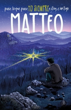 Paperback MATTEO - pase lo que pase YO SIEMPRE estoy contigo - 3a Edición [Spanish] Book