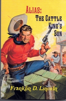 Paperback Alias: The Cattle King's Son Book