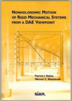 Paperback Nonholonomic Motion of Rigid Mechanical Systems from a Dae Viewpoint Book