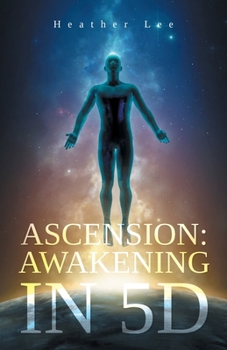 Paperback Ascension: Awakening in 5D Book