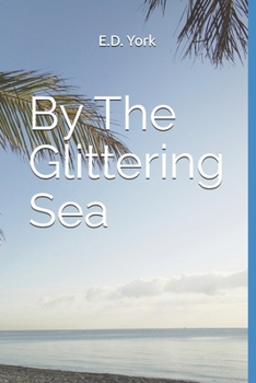 Paperback By The Glittering Sea Book