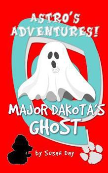 Paperback Major Dakota's Ghost - Astro's Adventures Pocket Edition Book