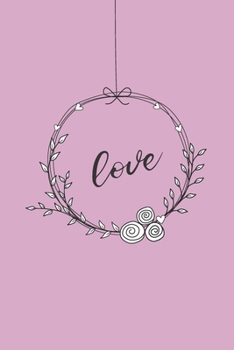 Paperback Love: Ein Notizbuch f?r mehr Liebe und Frieden [German] Book