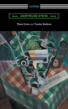 Three Lives and Tender Buttons (Signet Classics (Paperback))