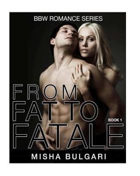 Paperback From Fat to Fatal book 1 Book