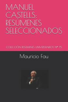 Paperback Manuel Castells: Resúmenes Seleccionados: Colección Resúmenes Universitarios N° 75 [Spanish] Book